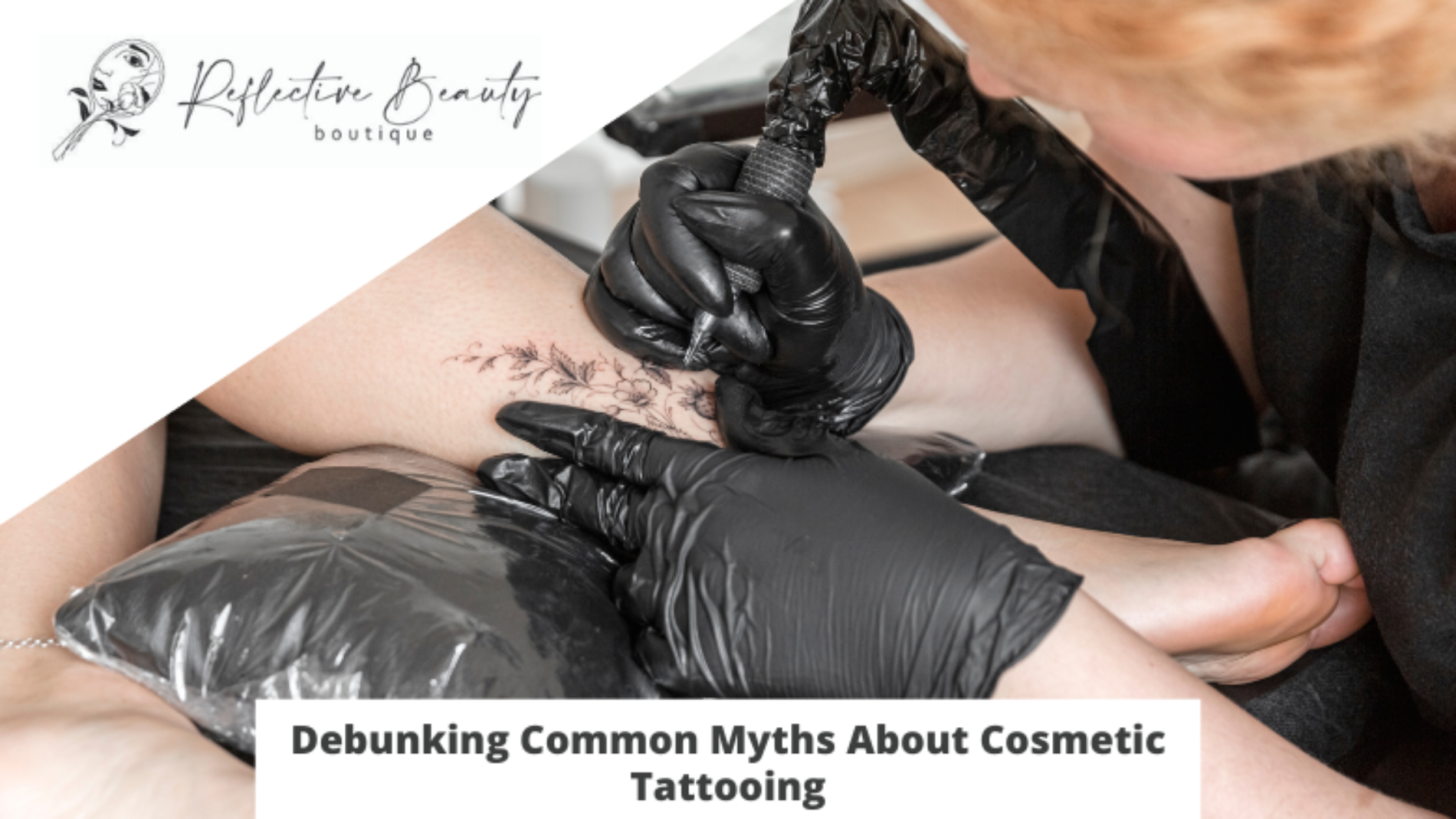Debunking Common Myths About Cosmetic Tattooing